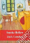 Smoke Bellew. E-book. Formato PDF ebook