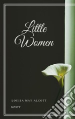 Little Women. E-book. Formato EPUB ebook