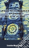 Annali Meteorologici: NOVEMBRE dal 1948 al 1982. E-book. Formato EPUB ebook