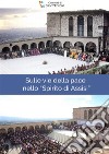 Sulle vie della pace nello Spirito di Assisi. E-book. Formato Mobipocket ebook di Comunità di Sant&apos Egidio