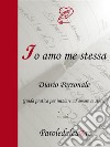 Io amo me stessaDiario Personale: guida pratica per iniziare ad amare se stessi. E-book. Formato EPUB ebook