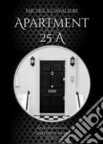 Apartment 25A. E-book. Formato Mobipocket