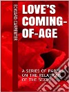 Love’s Coming-Of-Age  . E-book. Formato EPUB ebook