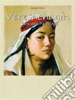 Vereshchagin:  Selected Paintings. E-book. Formato EPUB ebook