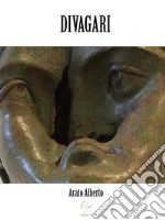 Divagari. E-book. Formato EPUB ebook