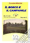 Il bosco e il campanile: Gli atomi: microromanzi per chi va di fretta. E-book. Formato Mobipocket ebook di Claudio Montini