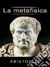 La metafisica. E-book. Formato Mobipocket ebook