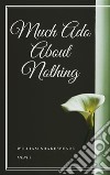 Much Ado About Nothing. E-book. Formato EPUB ebook