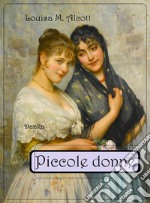 Piccole donne. E-book. Formato Mobipocket ebook