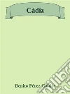 Cádiz. E-book. Formato Mobipocket ebook