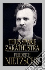 Thus Spake Zarathustra. E-book. Formato EPUB ebook