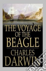 The Voyage of the Beagle. E-book. Formato Mobipocket ebook