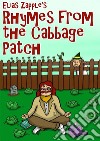 Elias Zapple’s Rhymes from the Cabbage PatchAmerican-English Edition. E-book. Formato EPUB ebook di Elias Zapple