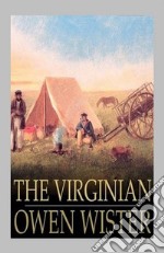 The Virginian. E-book. Formato EPUB ebook