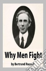 Why Men Fight. E-book. Formato EPUB ebook