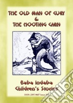 THE OLD MAN OF CURY and THE HOOTING CARN - Two Cornish Legends: Baba Indaba Children's Stories - Issue 262. E-book. Formato EPUB ebook