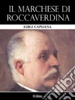 Il marchese di Roccaverdina. E-book. Formato EPUB ebook