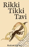 Rikki-Tikki-Tavi. E-book. Formato EPUB ebook