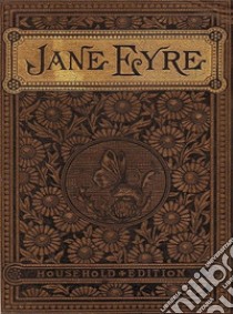 Jane Eyre: An AutobiographyOriginal. E-book. Formato Mobipocket ebook di Charlotte Brontë