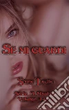Se mi guardi. E-book. Formato Mobipocket ebook di Stomu Toralbe
