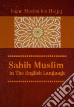 Sahih Muslim: in The English Language. E-book. Formato EPUB