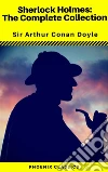 Sherlock Holmes by Sir Arthur Conan Doyle The Complete Collection. E-book. Formato EPUB ebook