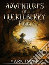 Adventures of Huckleberry Finn. E-book. Formato Mobipocket ebook