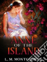 Anne of the Island. E-book. Formato EPUB ebook