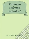 Kuningas Salomon kaivokset. E-book. Formato EPUB ebook di H. Rider Haggard
