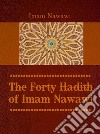 The Forty Hadith of Imam Nawawi. E-book. Formato EPUB ebook