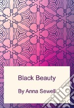 Black Beauty. E-book. Formato PDF ebook