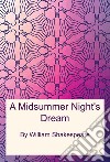  A Midsummer Night's Dream. E-book. Formato PDF ebook