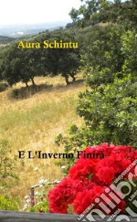 E l'Inverno Finira. E-book. Formato EPUB ebook