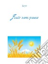 Jouir sans pause. E-book. Formato PDF ebook