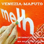 Venezia-Maputo: Un'andata e ritorno, ma mille avventure. E-book. Formato PDF ebook