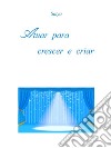 Atuar para crescer e criar. E-book. Formato PDF ebook