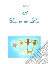 As ‘Chaves de Luz’. E-book. Formato PDF ebook