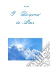 O ‘Despertar’ da Alma. E-book. Formato PDF ebook