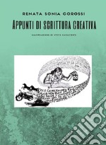 Appunti di scrittura creativaIllurazioni di Styve Kavayirwe. E-book. Formato EPUB ebook