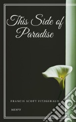 This Side of Paradise. E-book. Formato EPUB ebook