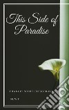 This Side of Paradise. E-book. Formato EPUB ebook