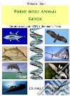 Forme degli Animali GENESIStrutture con cui il DNA domina la Terra. E-book. Formato EPUB ebook