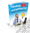 Thinking big and getting rich. E-book. Formato PDF ebook