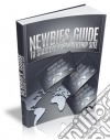 Newbies guide to starting a membership site. E-book. Formato PDF ebook