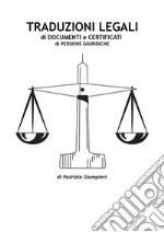 Traduzioni Legali di Documenti e Certificati di Persone Giuridiche. E-book. Formato PDF ebook