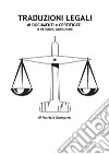 Traduzioni Legali di Documenti e Certificati di Persone Giuridiche. E-book. Formato PDF ebook