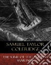 The Rime of the Ancient Mariner: Illustrated. E-book. Formato Mobipocket ebook