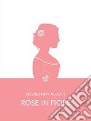Rose in fiore (Tradotto). E-book. Formato EPUB ebook