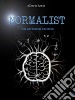 Una settimana decisiva - Normalist. E-book. Formato EPUB ebook