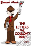 The Letters We Couldn't Print Vol 1. E-book. Formato EPUB ebook